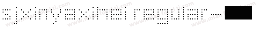 sjxinyaxihei regular字体转换